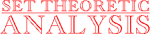 Set Theoretic Analysis